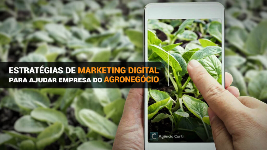 estratégias de marketing digital para ajudar empresa do agronegócio