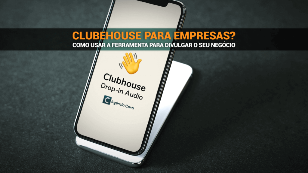Clubhouse: como usar essa rede social para fazer negócios