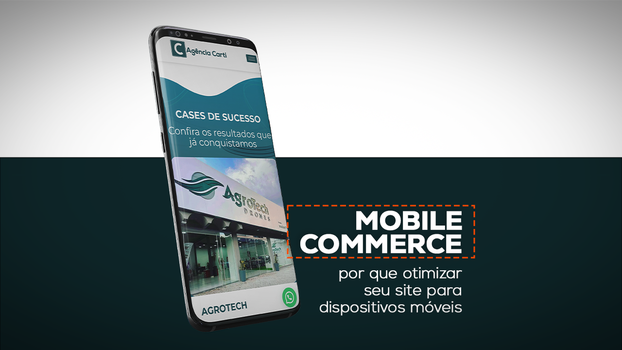 Mobile Commerce - por que otimizar seu site para dispositivos móveis